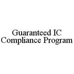 GUARANTEED IC COMPLIANCE PROGRAM trademark