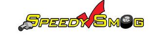 SPEEDY SMOG trademark