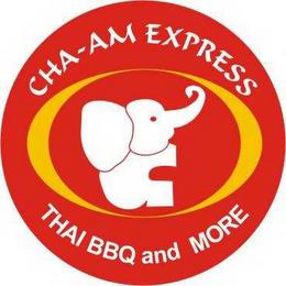 CHA-AM EXPRESS THAI BBQ AND MORE trademark