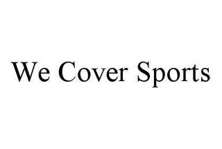 WE COVER SPORTS trademark