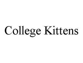 COLLEGE KITTENS trademark