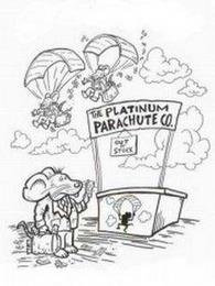 THE PLATINUM PARACHUTE CO. OUT OF STOCK trademark