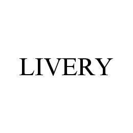 LIVERY trademark