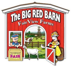 THE BIG RED BARN FAIR VIEW FARMS THUMMER L. A. COUNTY FAIR trademark