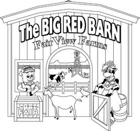 THE BIG RED BARN FAIR VIEW FARMS THUMMER L. A. COUNTY FAIR trademark