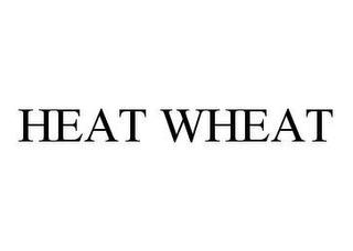 HEAT WHEAT trademark