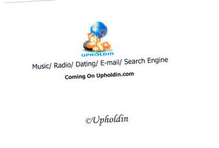 UPHOLDIN MUSIC/ RADIO/ DATING/ E-MAIL/ SEARCH ENGINE COMING ON UPHOLDIN.COM trademark