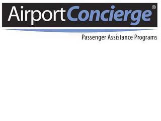 AIRPORT CONCIERGE PASSENGER ASSISTANCE PROGRAMS trademark