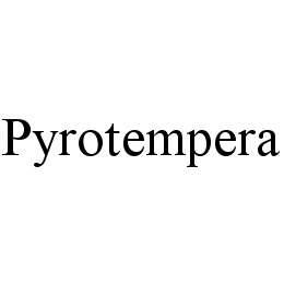 PYROTEMPERA trademark