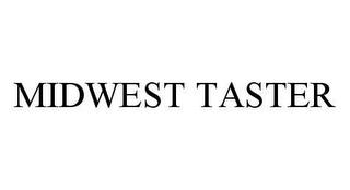 MIDWEST TASTER trademark