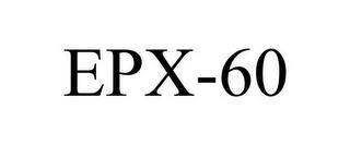 EPX-60 trademark