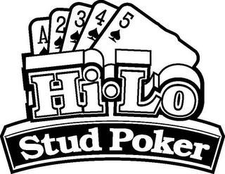 A 2 3 4 5 HI-LO STUD POKER trademark