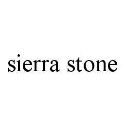 SIERRA STONE trademark