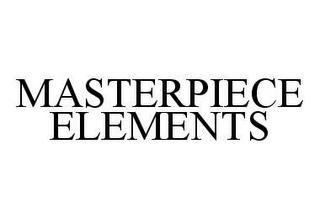 MASTERPIECE ELEMENTS trademark