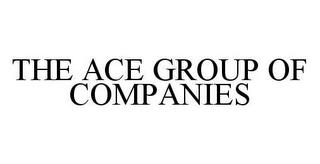 THE ACE GROUP OF COMPANIES trademark