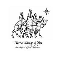 THREE KINGS GIFTS THE ORIGINAL GIFTS OF CHRISTMAS trademark