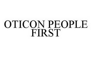 OTICON PEOPLE FIRST trademark