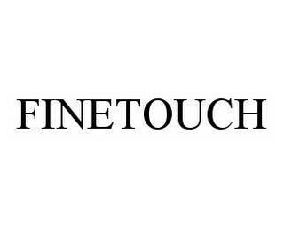 FINETOUCH trademark