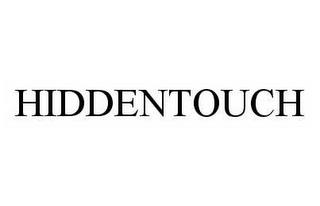 HIDDENTOUCH trademark