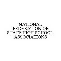 NATIONAL FEDERATION OF STATE HIGH SCHOOL ASSOCIATIONS trademark