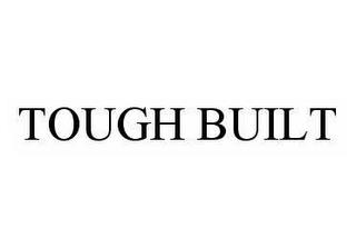 TOUGH BUILT trademark