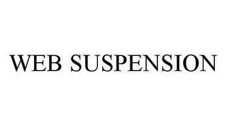 WEB SUSPENSION trademark