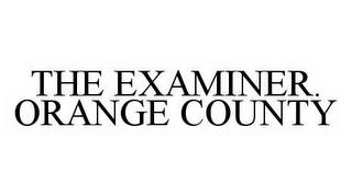 THE EXAMINER. ORANGE COUNTY trademark