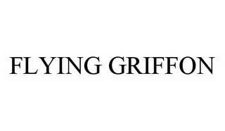 FLYING GRIFFON trademark