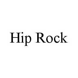 HIP ROCK trademark