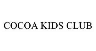 COCOA KIDS CLUB trademark