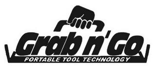 GRAB N' GO PORTABLE TOOL TECHNOLOGY trademark