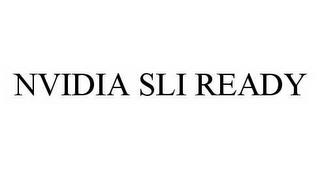 NVIDIA SLI READY trademark