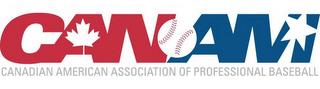 CANAM CANADIAN AMERICAN ASSOCIATION OF PROFESSIONAL BASEBALL trademark