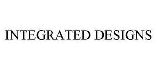 INTEGRATED DESIGNS trademark