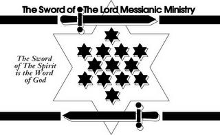 THE SWORD OF THE LORD MESSIANIC MINISTRY THE SWORD OF THE SPIRIT IS THE WORD OF GOD trademark