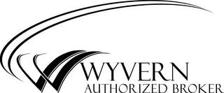 W WYVERN AUTHORIZED BROKER trademark