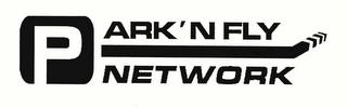 PARK'N FLY NETWORK trademark