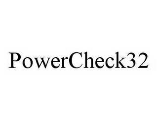 POWERCHECK32 trademark