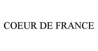 COEUR DE FRANCE trademark