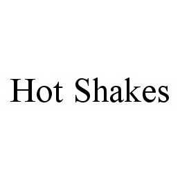 HOT SHAKES trademark