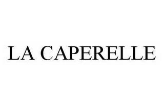 LA CAPERELLE trademark