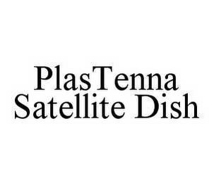 PLASTENNA SATELLITE DISH trademark