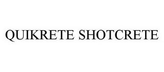 QUIKRETE SHOTCRETE trademark