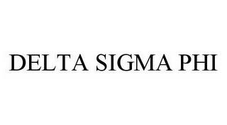 DELTA SIGMA PHI trademark