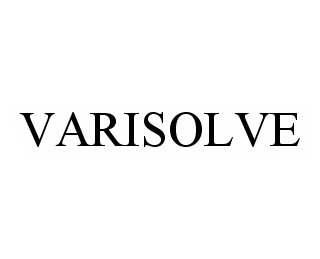 VARISOLVE trademark