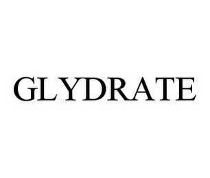 GLYDRATE trademark