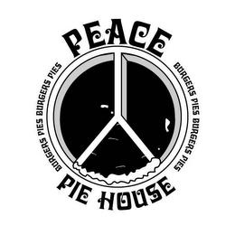 PEACE PIE HOUSE BURGERS PIES trademark