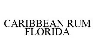 CARIBBEAN RUM FLORIDA trademark