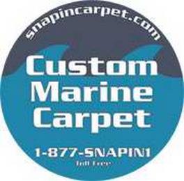 CUSTOM MARINE CARPET SNAPINCARPET.COM 1-877-SNAPIN1 TOLL FREE trademark