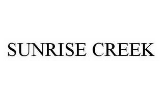 SUNRISE CREEK trademark